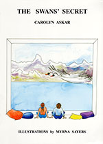 The Swans Secret (by Carolyn Askar) Book Cover